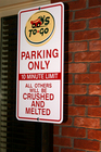 Chili's To Go parking sign - all others will be crushed and melted'.