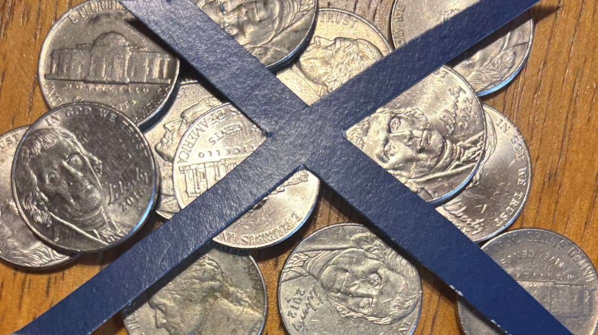 Are they getting rid of the nickel? Here's the story behind the end of the nickel.