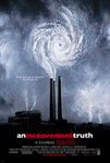 Al Gore's movie - An Inconvenient Truth.