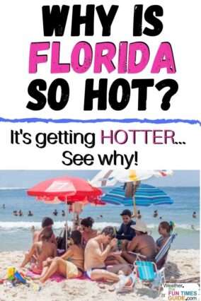 Why is Florida hot? Is Florida getting hotter? Find out here! Why is Florida hot? Is Florida getting hotter? Find out here!